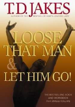 Loose That Man And Let Him Go! With Workbook (Paperback)