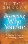 Becoming Who You Are (Paperback)