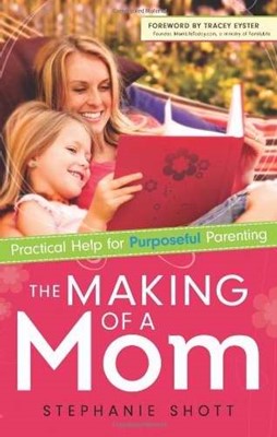 The Making Of A Mom (Paperback)