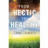 From Hectic To Healthy (Hard Cover)