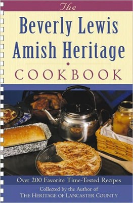 The Beverly Lewis Amish Heritage Cookbook (Spiral Bound)
