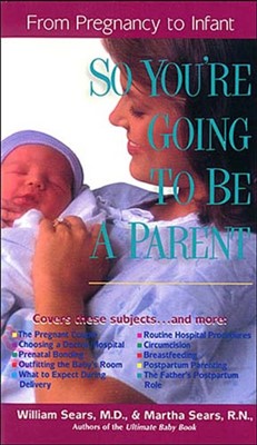 So You're Going to be a Parent (Paperback)