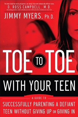 Toe To Toe With Your Teen (Paperback)