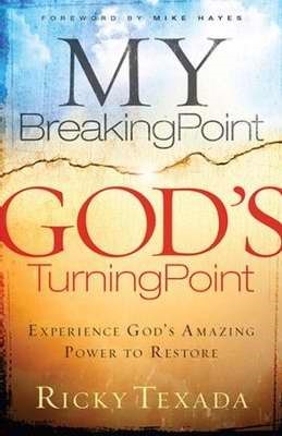 My Breaking Point, God'S Turning Point (Paperback)