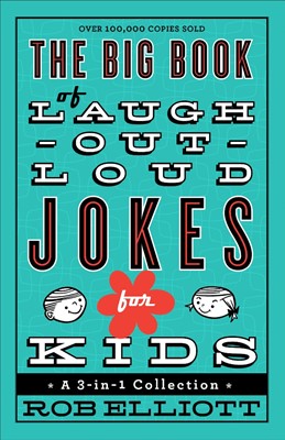 The Big Book Of Laugh-Out-Loud Jokes For Kids (Paperback)