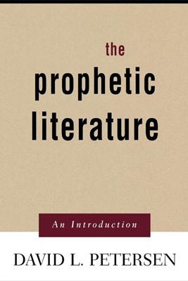 Prophetic Literature (Paperback)