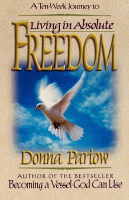 Living In Absolute Freedom (Paperback)