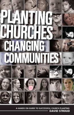 Planting Churches-Changing Communities (Paperback)