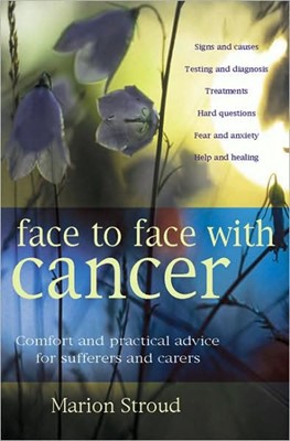 Face To Face With Cancer (Paperback)