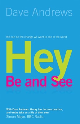 Hey, Be And See (Paperback)