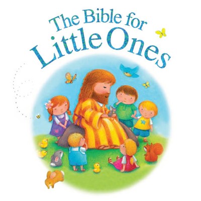 The Bible For Little Ones (Board Book)