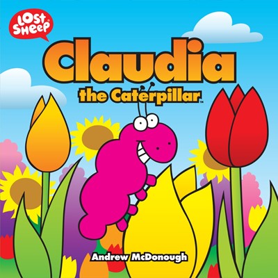 Claudia, The Caterpillar (Paperback)