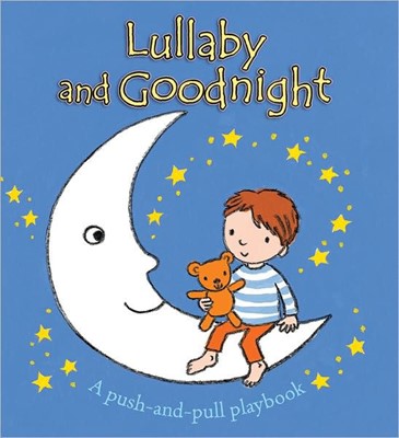 Lullaby And Goodnight (Board Book)