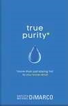 True Purity (Paperback)