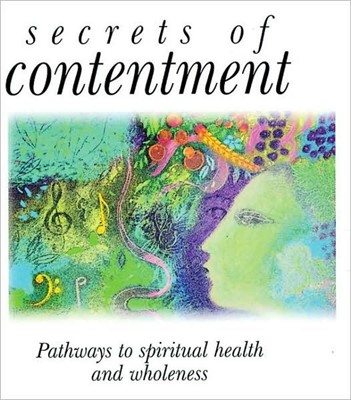 Secrets Of Contentment (Hard Cover)