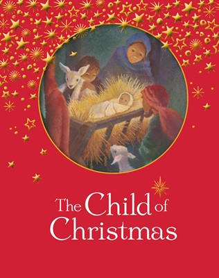 The Child Of Christmas (Hard Cover)