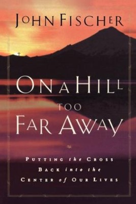 On A Hill Too Far Away (Paperback)
