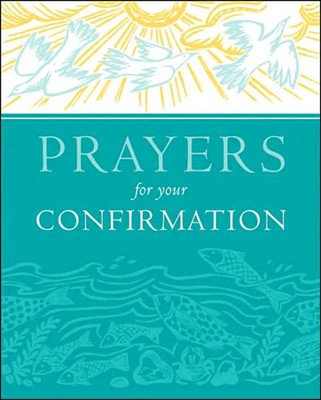 Prayers For Your Confirmation (Hard Cover)