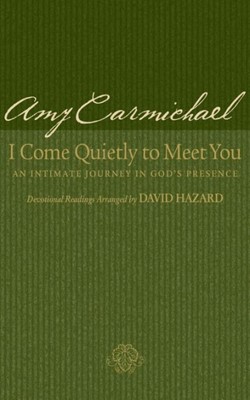 I Come Quietly To Meet You (Paperback)