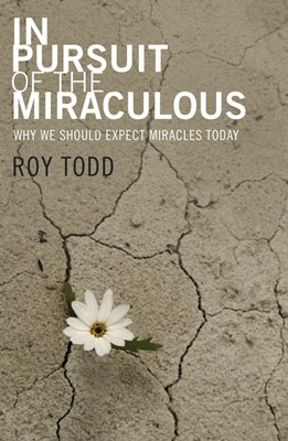 In Pursuit of the Miraculous (Paperback)