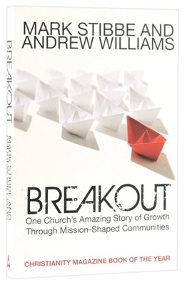 Breakout: One Church's Amazing Story Of Growth Through Miss (Paperback)