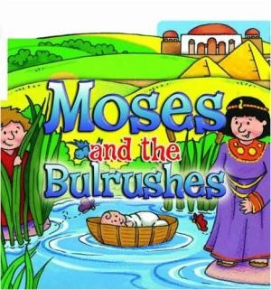 Moses And The Bulrushes (Board Book)