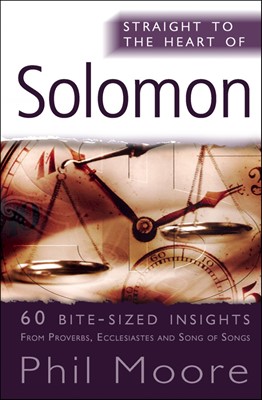Straight To The Heart Of Solomon (Paperback)