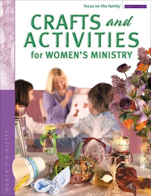 Crafts And Activities For Women's Ministry (Paperback)