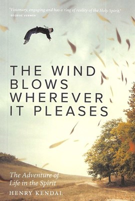 Wind Blows Wherever It Pleases (Paperback)