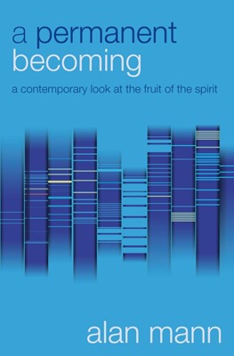 Permanent Becoming, A (Paperback)