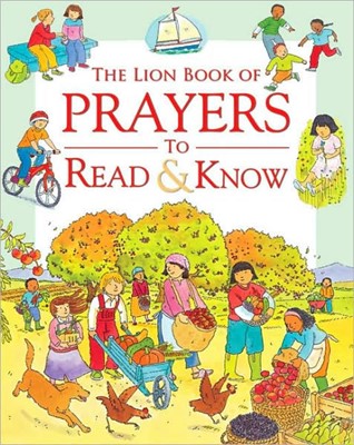 The Lion Book Of Prayers To Read And Know (Hard Cover)