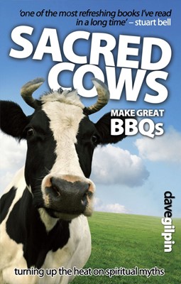 Sacred Cows Make Great Bbqs (Paperback)