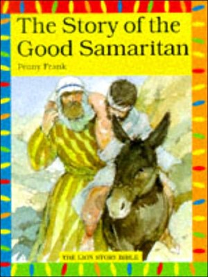 The Story Of The Good Samaritan (Paperback)