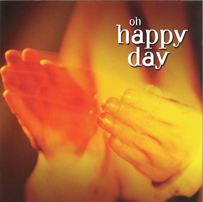 Oh Happy Day CD (CD-Audio)