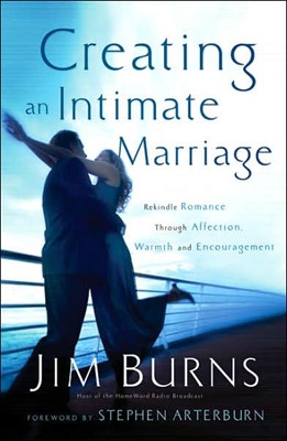 Creating an Intimate Marriage (Paperback)