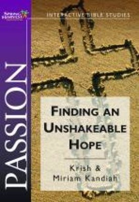 Passion: Finding An Unshakeable Hope (Paperback)