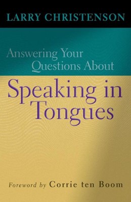 Answering Your Questions About Speaking In Tongues (Paperback)