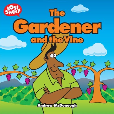 The Gardener And The Vine (Paperback)