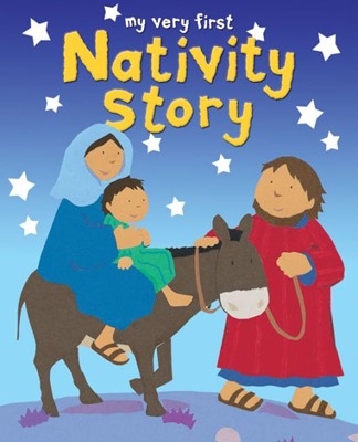 My Very First Nativity Story (Hard Cover)