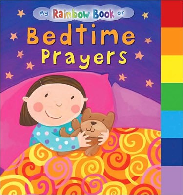 My Rainbow Book Of Bedtime Prayers (Board Book)