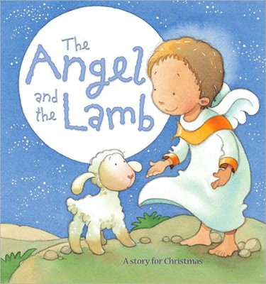 The Angel And The Lamb (Hard Cover)