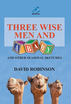 Three Wise Men And A Baby And Other Seasonal Sketches (Paperback)