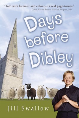 Days Before Dibley (Paperback)