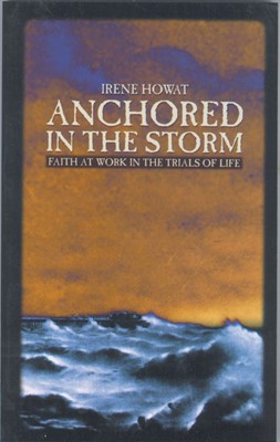 Anchored in the Storm (Paperback)
