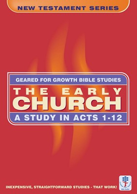 Geared for Growth: The Early Church (Paperback)
