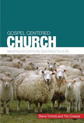 Gospel Centred Church (Paperback)
