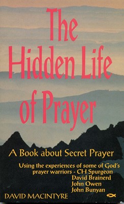 Hidden Life of Prayer (Paperback)