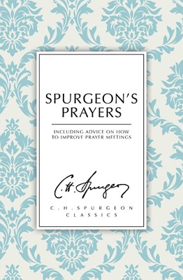 Spurgeon's Prayers (Paperback)