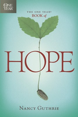 The One Year Book Of Hope (Paperback)