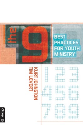 The 9: Best Practices for Youth Ministry (Paperback)